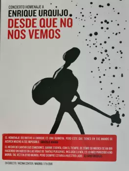 Concierto Homenaje A Enrique Urquijo. Desde Que No Nos Vemos