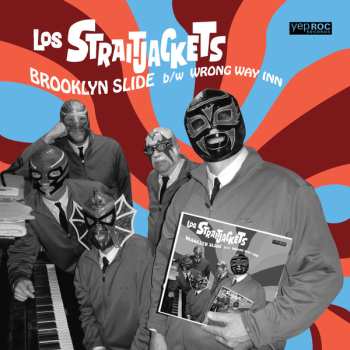 Album Los Straitjackets: Brooklyn Slide / Wrong Way Inn