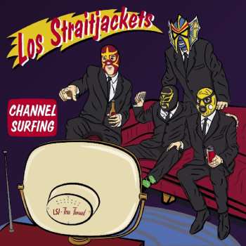 CD Los Straitjackets: Channel Surfing