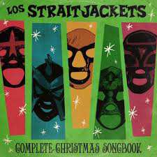 2LP Los Straitjackets: Complete Christmas Songbook