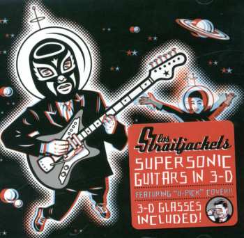 CD Los Straitjackets: Supersonic Guitars In 3-D