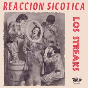 SP Los Streaks: Reacción Sicótica LTD