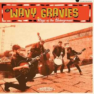 LP Los Wavy Gravies: Kings Of The Underground