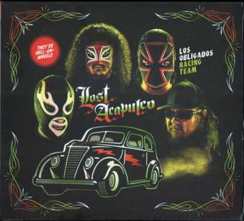 LP Lost Acapulco: Los Obligados Racing Team
