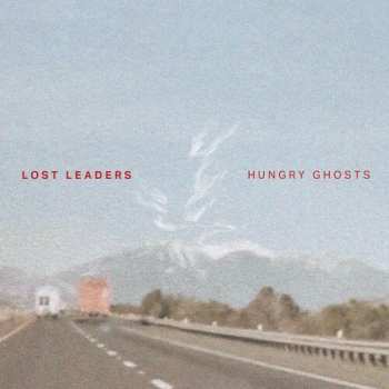 Album Lost Leaders: Hungry Ghosts