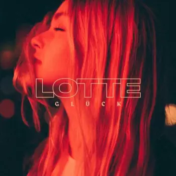 Lotte: Glück