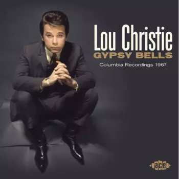 Gypsy Bells (Columbia Recordings 1967)