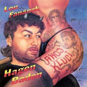 LP Lou Fanánek Hagen: Ahoj Kluci (30th Anniversary Remaster)
