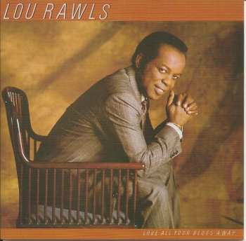 CD Lou Rawls: Love All Your Blues Away LTD