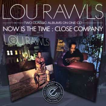 CD Lou Rawls: Now Is The Time / Close Company
