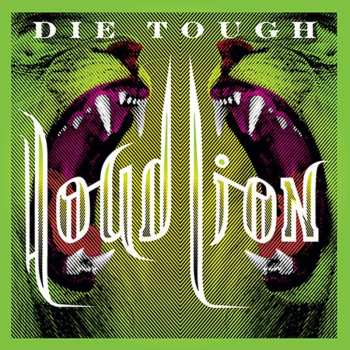 Album Loudlion: Die Tough