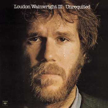 LP Loudon Wainwright III: Unrequited