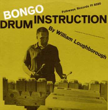 Album Loughborough,william: Bongo Drum Instruction
