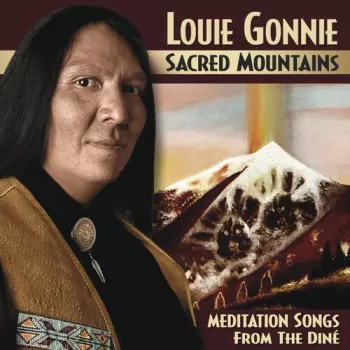 Louie Gonnie: Sacred Mountains