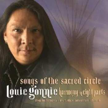 Album Louie Gonnie: Songs Of The Sacred Circle