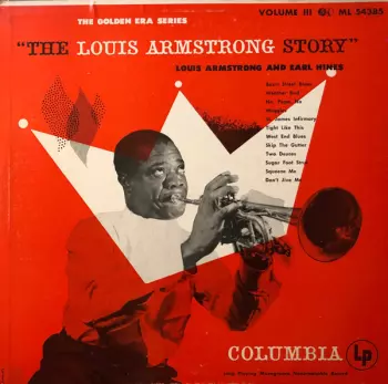 Louis Armstrong: The Louis Armstrong Story, Volume III:  Louis Armstrong And Earl Hines