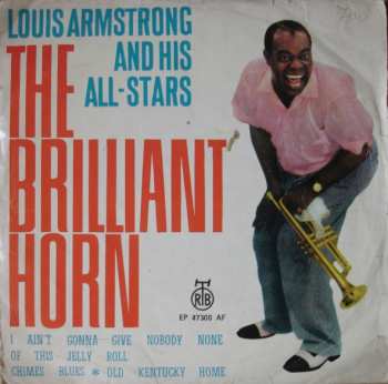 SP Louis Armstrong And His Orchestra: The Brilliant Horn (A Tribute To King Oliver)