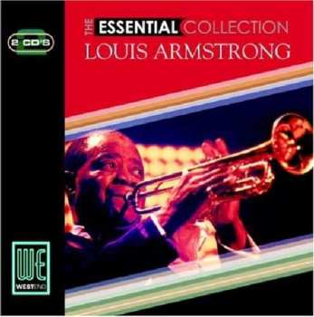 Album Louis Armstrong: The Essential Collection (Deluxe Edition)