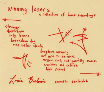 Lou Barlow: Winning Losers (A Collection Of Home Recordings 89-93)