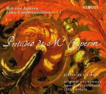 Album Bob van Asperen: Preludes De Mr Couperin
