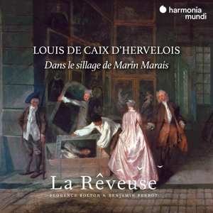 Album La Rêveuse: Dans Le Sillage De Marin Marais, Pièces De Viole Et Autres Oeuvres