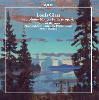 Album Louis Glass: Complete Symphonies Vol. 2 - Symphony No. 5 / Fantasy Op. 47