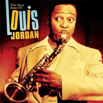 LP Louis Jordan: The Very Best Of Louis Jordan