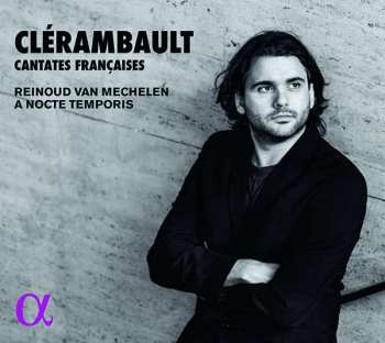Album Louis-Nicolas Clérambault: Cantates Françaises