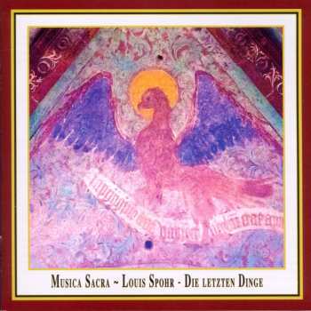 Album Louis Spohr: Die Letzten Dinge / The Last Judgement