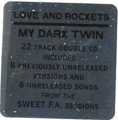 2CD Love And Rockets: My Dark Twin