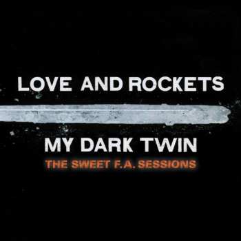 2CD Love And Rockets: My Dark Twin