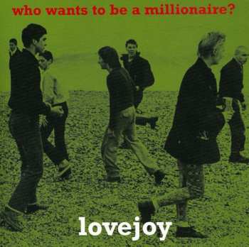 Album Lovejoy: Who Wants To Be A Millionaire?