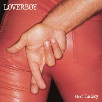 CD Loverboy: Get Lucky