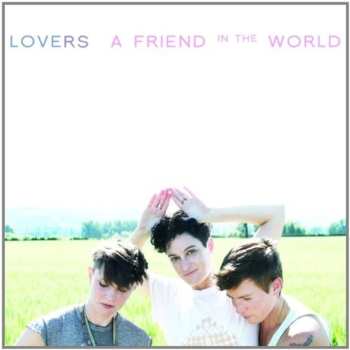 Album Lovers: A Friend In The World