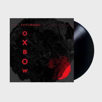 LP Oxbow: Love's Holiday