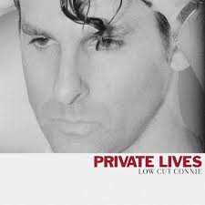 Album Low Cut Connie: Private Lives