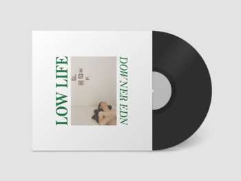LP Low Life: Downer Edn