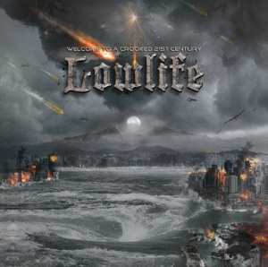 CD Lowlife: Welcome To A Crooked 21st Century