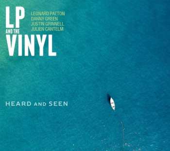 Album LP And The Vinyl: Heard And Seen