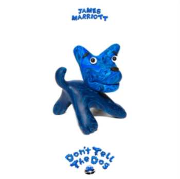 LP James Marriott: Don't Tell the Dog