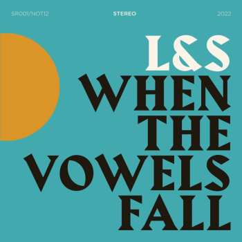 CD L&S: When The Vowels Fall