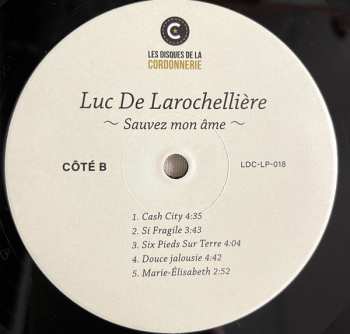 LP Luc De Larochelliere: Sauvez Mon Âme LTD
