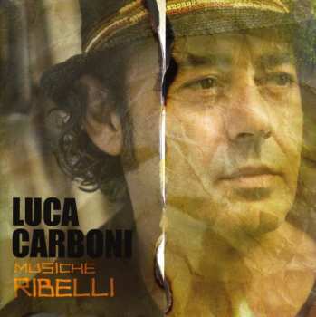 Album Luca Carboni: Musiche Ribelli