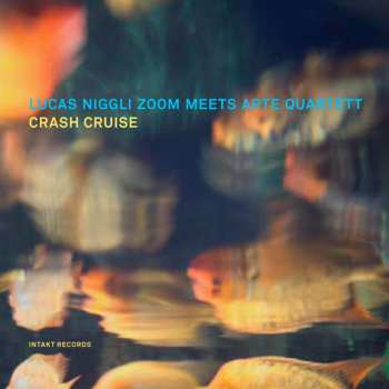 CD Lucas Niggli Zoom: Crash Cruise
