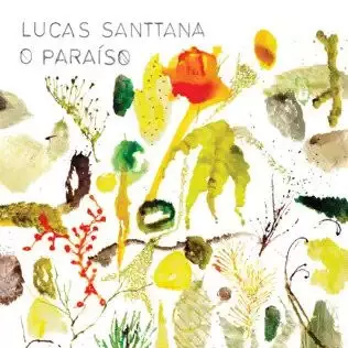 Lucas Santtana: O Paraíso