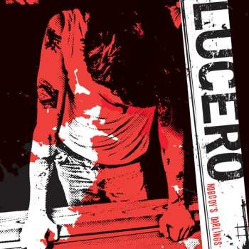 Album Lucero: Nobody's Darlings