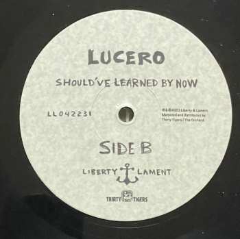 LP Lucero: Should've Learned By Now