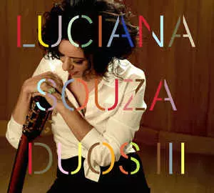 Luciana Souza: Duos III