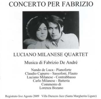 Album Luciano Milanese: Concerto Per Fabrizio