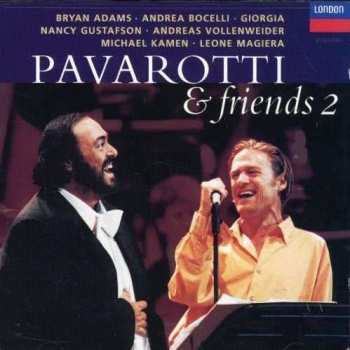 CD Luciano Pavarotti: Pavarotti & Friends 2